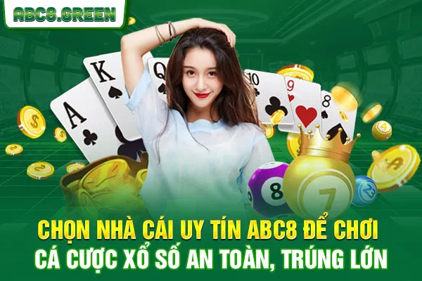 Chọn nhà cái uy tín ABC8 để chơi cá cược xổ số an toàn, trúng lớn