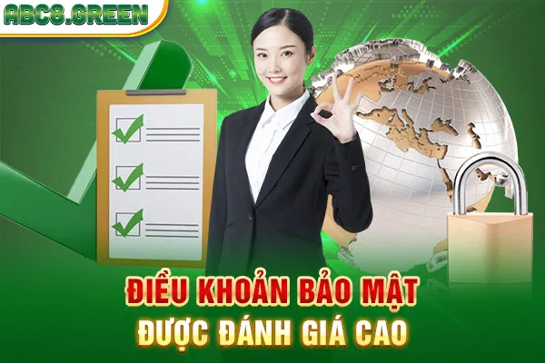 Điều khoản bảo mật được đánh giá cao