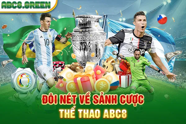 Đôi nét về sảnh cược thể thao ABC8