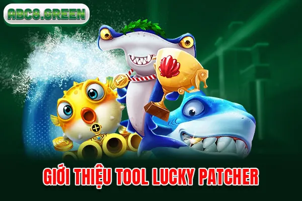 Giới thiệu tool Lucky Patcher