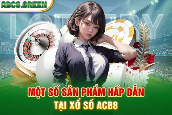 Một số sản phẩm hấp dẫn tại Xổ số ABC8