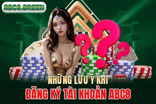 Lưu ý khi tạo tài khoản mới tại nhà cái ABC8