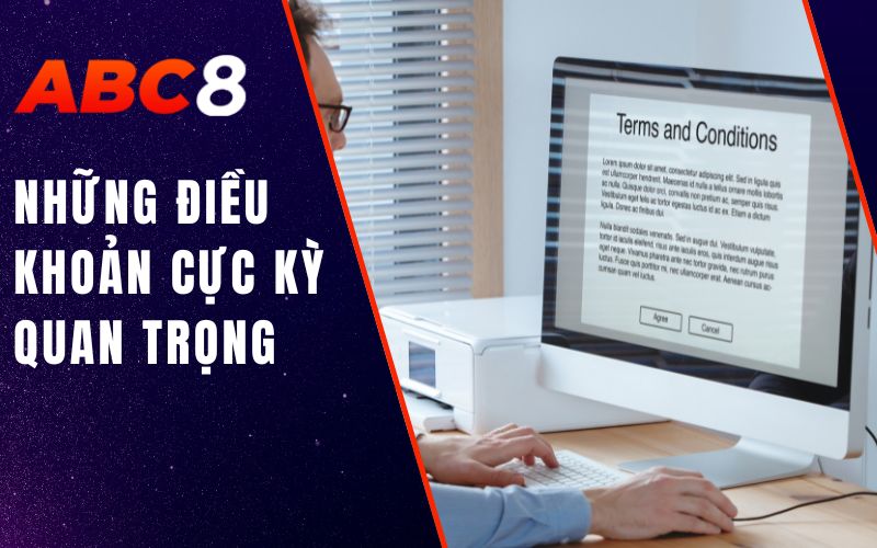 những điều khoản cực kỳ quan trọng