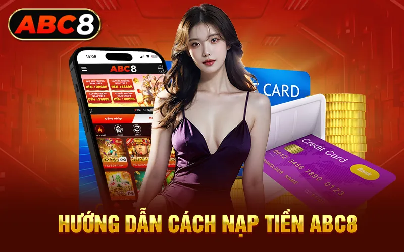 Hướng dẫn cách nạp tiền ABC8